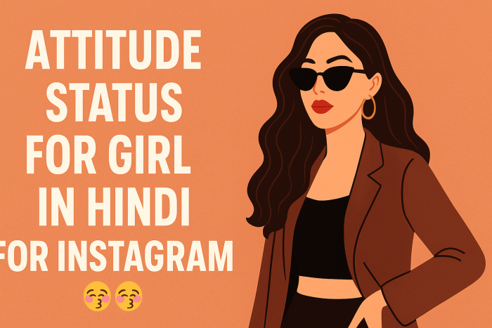 Attitude Status for Girl in Hindi for Instagram