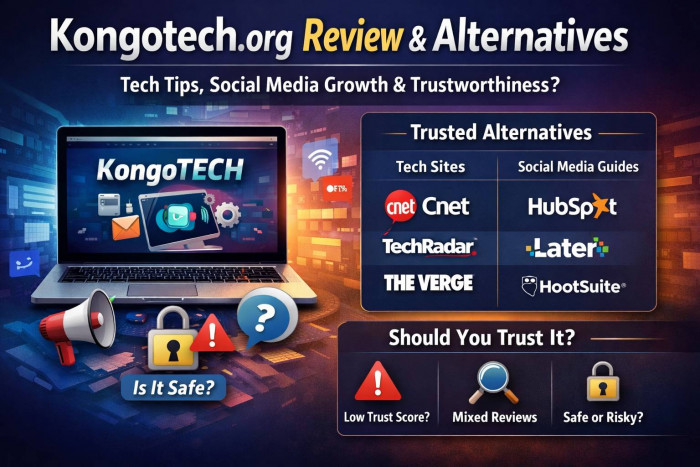 Kongotech.org: Features, Trustworthiness, and Best Alternatives for Tech and Social Media Guidance